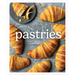 It's Time to Bake Pastries: An Introduction to Patisserie