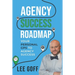 Agency Success Roadmap: Your Personal GPS to Agency Success