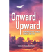 Onward and Upward: Remember That Things Can Get Better