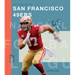 The Story of the San Francisco 49ers