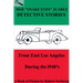 Moe "Snake Eyes" Juarez Detective Stories From East Los Angeles During the 1940's