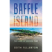 Baffle Island: The Land of Broken