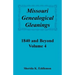 Missouri Genealogical Gleanings 1840 and Beyond, Volume 4