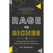 Rage to Riches: An Entrepreneur's Story of Anger, Ambition, and Achievement