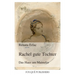 Rachel gute Tochter