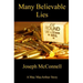 Many Believable Lies: What you don't know ...
