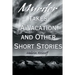 Murder Takes a Vacation: And Other Short Stories