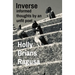 Inverse: informed thoughts by an unfit poet
