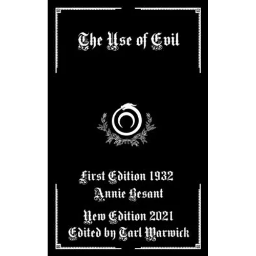 The Use of Evil
