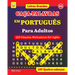 CAÇA-PALAVRAS EM PORTUGUÊS Para Adultos: #1: (PORTUGUESE EDITION): 100 Citações Motivadoras Em Inglês: 100 Quebra-cabeças