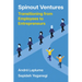 Spinout Ventures: Transitioning from Employees to Entrepreneurs