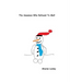 The Snowman Who Refused To Melt