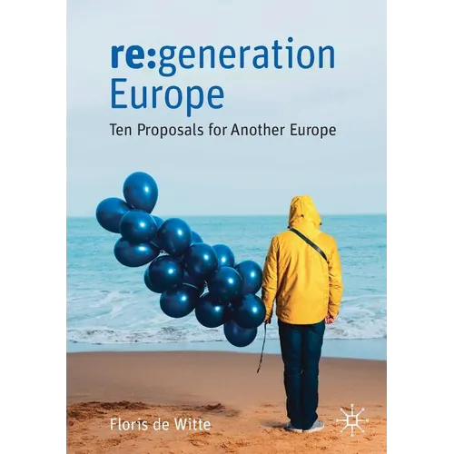 RE: Generation Europe: Ten Proposals for Another Europe