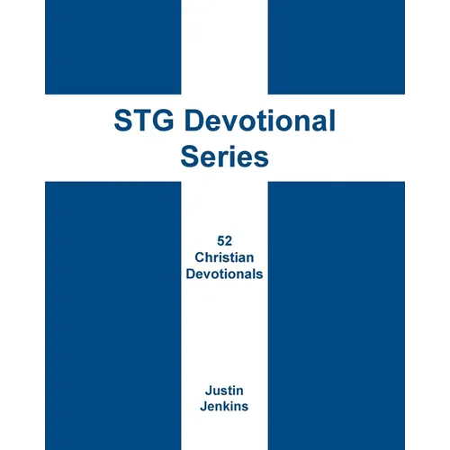 STG Devotional Series: 52 Christian Weekly Devotionals