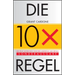 Die 10X-Regel