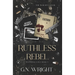 Ruthless Rebel
