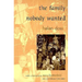 The Family Nobody Wanted