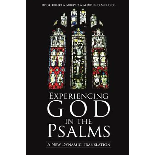 Experiencing God in the Psalms