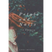 Petals and Nails: A Novella