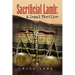 Sacrificial Lamb: A Legal Thriller
