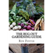 The Bug Out Gardening Guide: Growing Survival Food When It Absolutely Matters