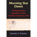 Morning Star Dawn: The Powder River Expedition and the Northern Cheyennes, 1876 Volume 2