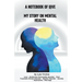 A Notebook of Love My Story on Mental Health