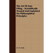 The Art Of Saw-Filing - Scientifically Treated And Explained On Philosophical Principles