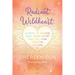 Radiant Wildheart: A Guide to Awaken Your Inner Artist and Live Your Creative Mission