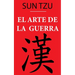 El Arte de la Guerra (Sun Tzu): versión anotada