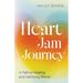 Heart Jam Journey: A Path to Healing and Harmony Within