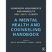 Homework Assignments and Handouts for LGBTQ+ Clients: A Mental Health and Counseling Handbook