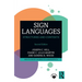 Sign Languages: Structures and Contexts