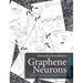 Graphene Neurons: A future story with illustrations by Marcellus M. Menke