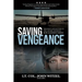 Saving Vengeance