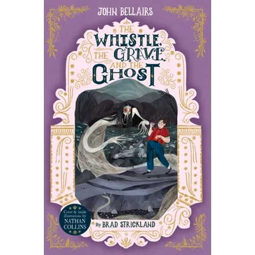The Whistle, the Grave and the Ghost: Volume 10