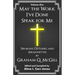 May the Work I've Done Speak for Me: Sermons, Outlines, and Sermonettes