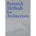 Research Methods for Architecture