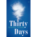 Thirty Days