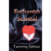 Enchanted Scandal