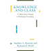 Knowledge and Class: A Marxian Critique of Political Economy
