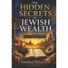 The Hidden secret of Jewish Wealth: How to prosper like the jewish people