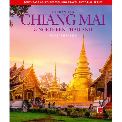 Enchanting Chiang Mai & Northern Thailand