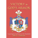 VICTORY in GOD'S ARMOR: Guard Against Evil Forces in Life's Battlefield