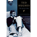 Ted Hughes: The Life of a Poet