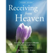 Study Guide: Receiving From Heaven