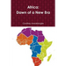 Africa: Dawn of a New Era