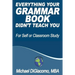 Everything Your GRAMMAR BOOK Didn't Teach You