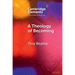 A Theology of Becoming