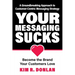 Your Messaging Sucks